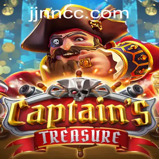 Exploring the Exciting World of CaptainssTreasure