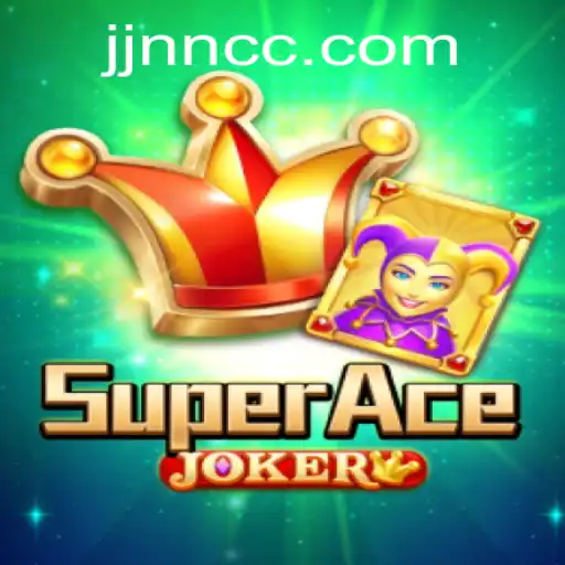 SuperAceJoker: Dive into the Thrilling World of Strategy and Innovation